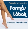 Februári versenyünk témája: "Formás lábak" Februári versenyünk témája: "Formás lábak"